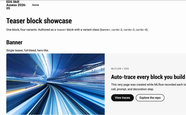 The Teaser block showcase page on localhost:3000. A heading reads One block, four variants. Below it, the Banner variant: a blurred tunnel photo on the left and, on the right, the eyebrow MLFLOW + EDS, the heading Auto-trace every block you build, a line of body text and two buttons, View traces and Explore the repo.